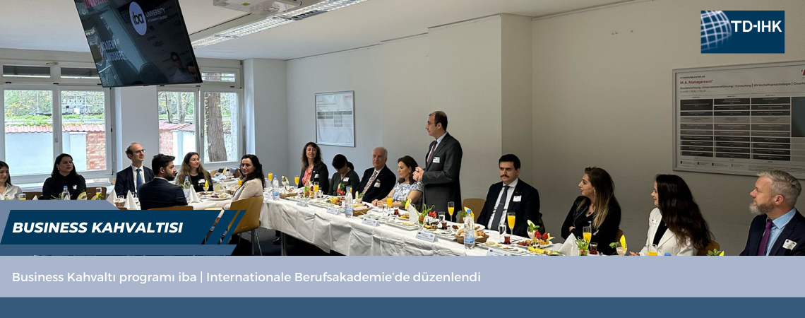 Business Kahvaltı programı iba | Internationale Berufsakademie'de düzenlendi